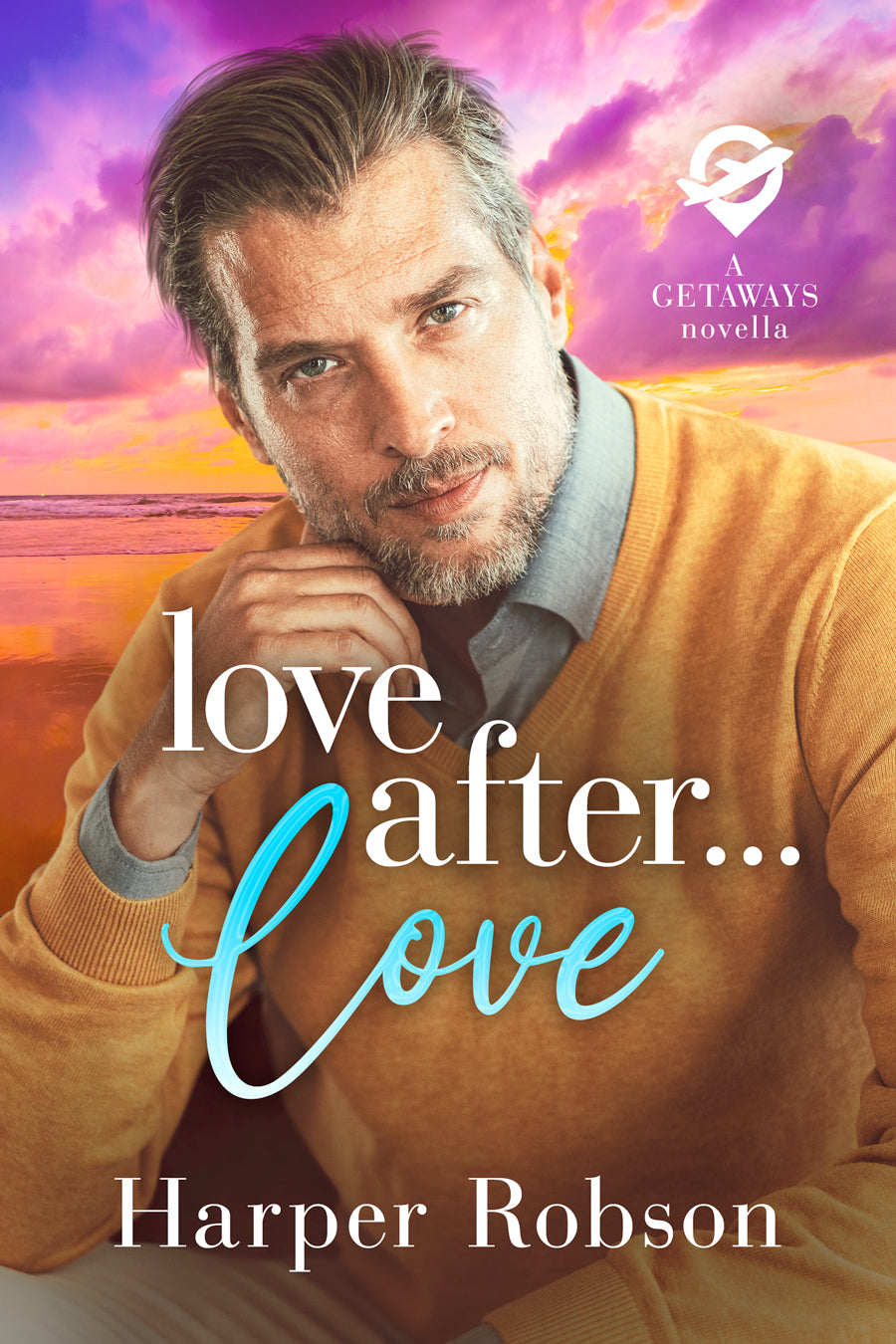 Love After Love, Getaways Book 2 (EBook)